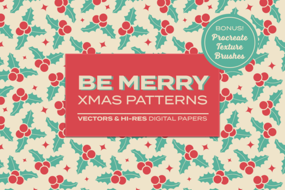 Be Merry - Christmas Patterns